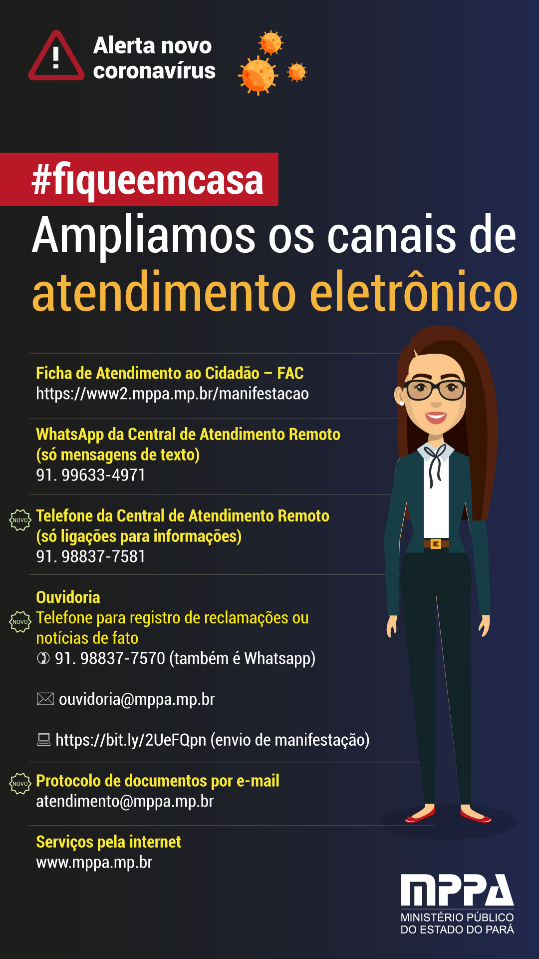 Canais de atendimento foram ampliados para facilitar acesso do público Canais de atendimento foram ampliados para facilitar acesso do público
