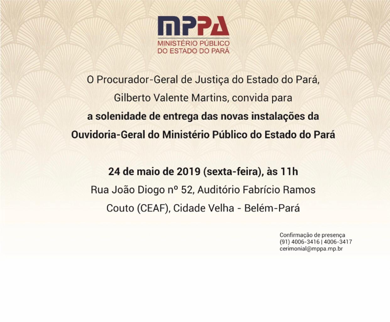 Convite para a solenidade de entrega das novas instalações da Ouvidoria Convite para a solenidade de entrega das novas instalações da Ouvidoria